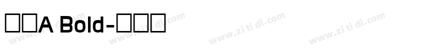 朝华A Bold字体转换